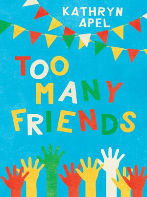 cover image of Too Many Friends